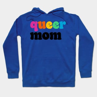 Queer Mom Hoodie